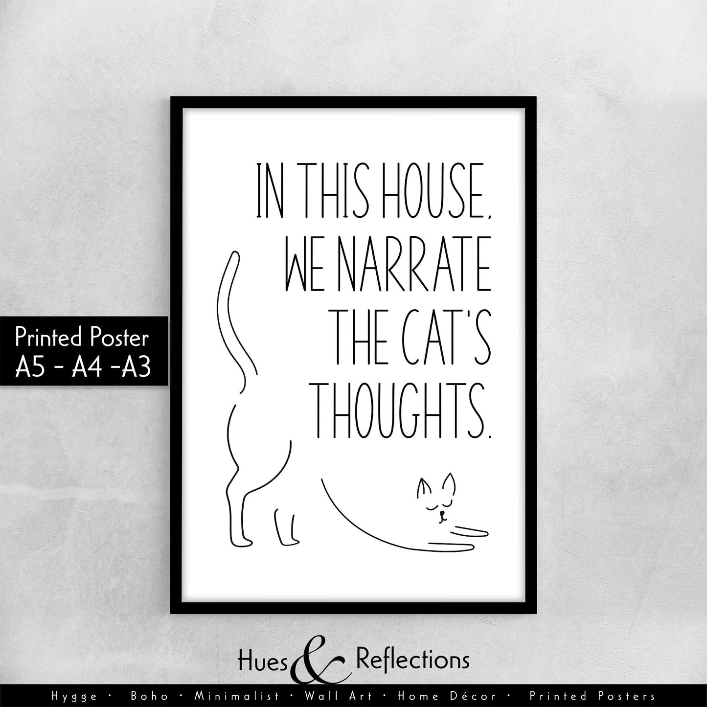 In This House We Narrate The Cat's Thoughts Print, Cat Lover Poster, Cat owner Print, Cat Wall Art, Funny Pet Gift, Funny Cat Sign, Wall Art