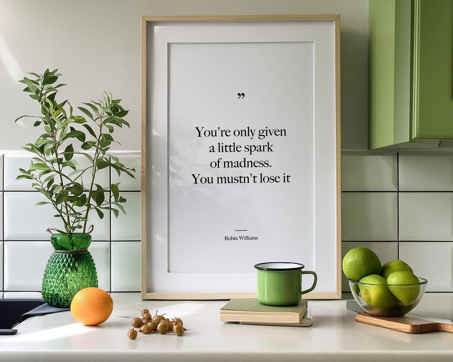 Typography Quote Wall Art - Robin Williams One Spark Of Madness Quote - You're only given a little spark of madness. You mustn't lose it, Robin Williams Quote, Robin Williams Poster, Robin Williams Movie quotes, Best quotes, Famous Quotes