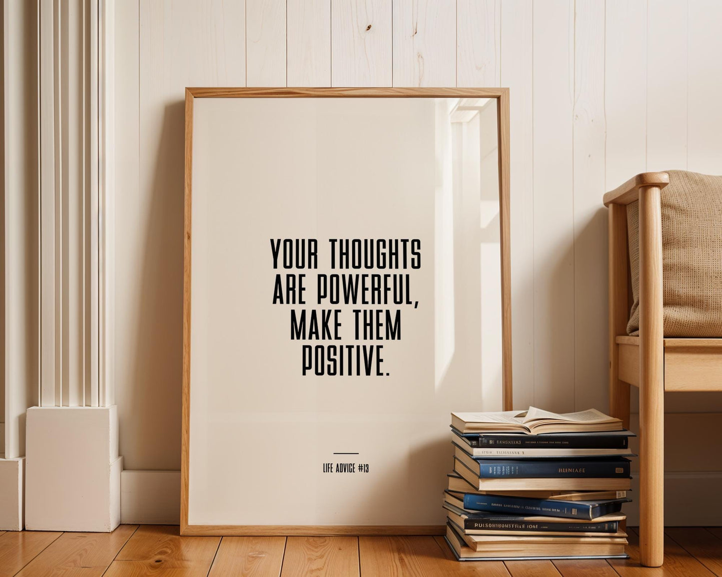 Life Advice #13: Your thoughts are powerful, Make them positive - Empowering quote prints, motivational and funny quotes, Inspirational posters, Home wall decor