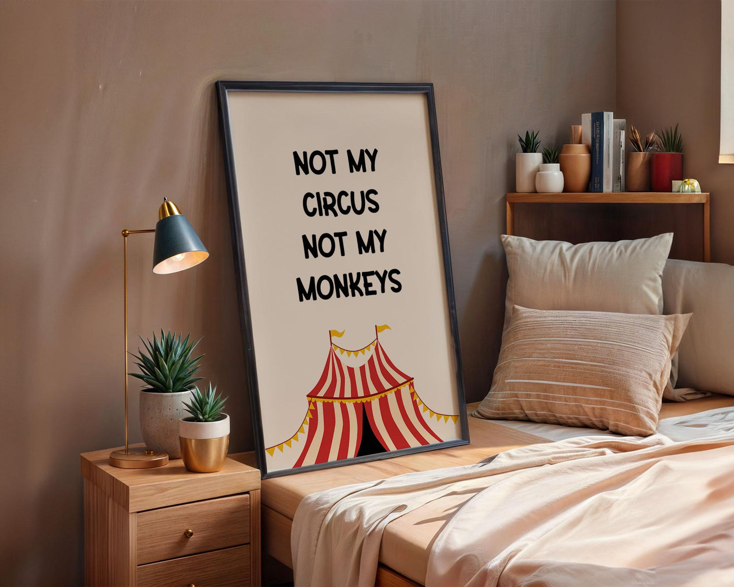 Vibrant humorous wall art featuring the quote “Not My Circus, Not My Monkeys” with a colourful circus tent design. Funny typography poster perfect for home offices or living rooms. Playful gift idea for friends or colleagues who love witty, motivational quotes. Printed to order on premium satin photo paper by Hues & Reflections UK.