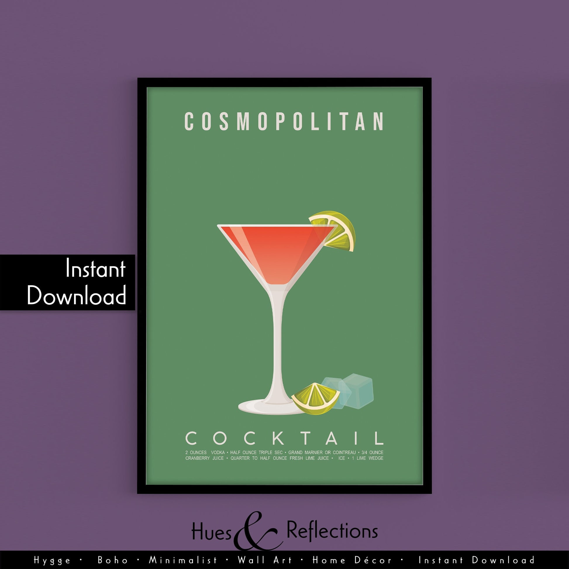 Cosmopolitan cocktail recipe print, glamorous printable wall art featuring the iconic pink cocktail ingredients of vodka triple sec cranberry juice and fresh lime with a martini glass illustration, modern cocktail poster for kitchens home bars bar carts and girls night spaces, instant digital download in multiple print ratios including A5 A4 A3 A2 and US sizes, perfect bachelorette and Sex and the City fan gift for cocktail lovers and pink aesthetic devotees