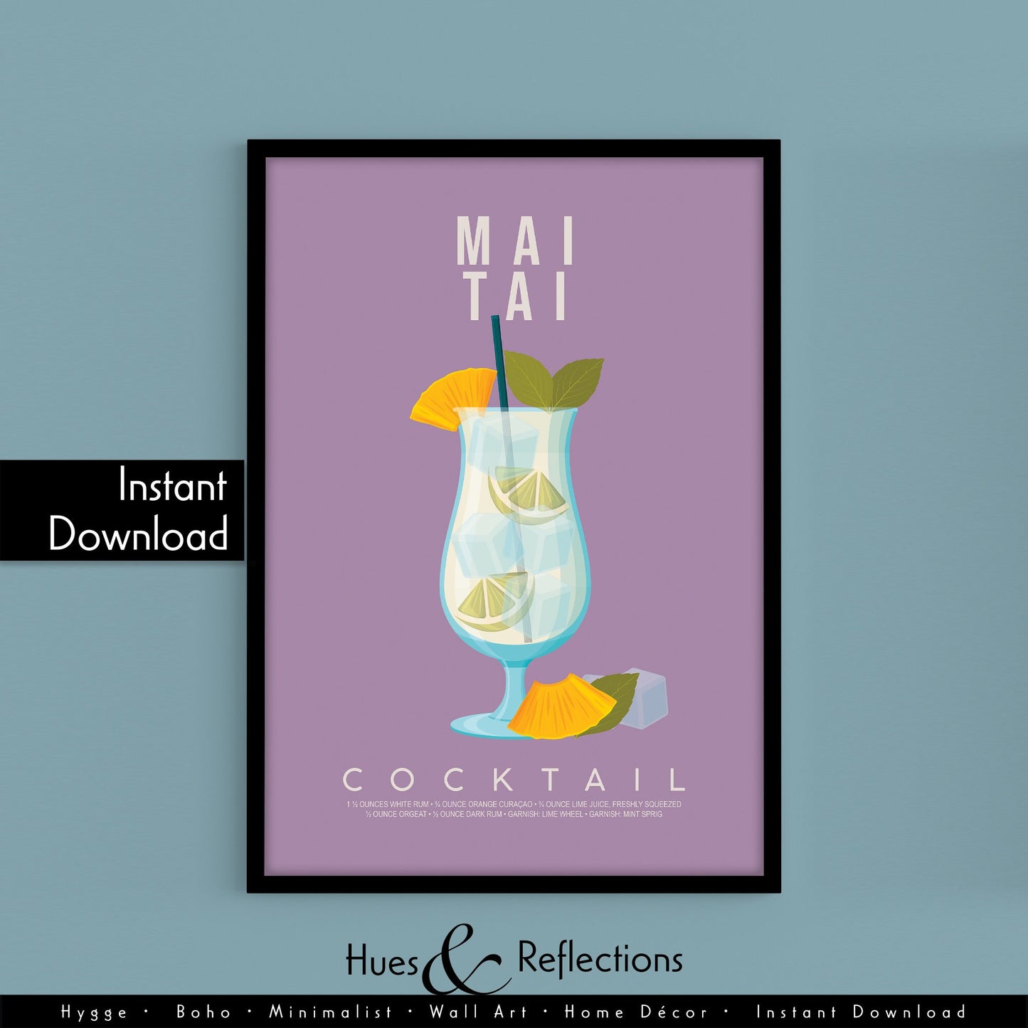Mai Tai cocktail recipe print, tropical printable wall art featuring the classic tiki cocktail ingredients of white rum dark rum orange curaçao and orgeat with a pineapple wedge garnish on a soft purple background, modern cocktail poster for kitchens home tiki bars bar carts and summer entertaining spaces, instant digital download in multiple print ratios including A5 A4 A3 A2 and US sizes, perfect housewarming gift for rum lovers tiki fans and tropical aesthetic devotees.