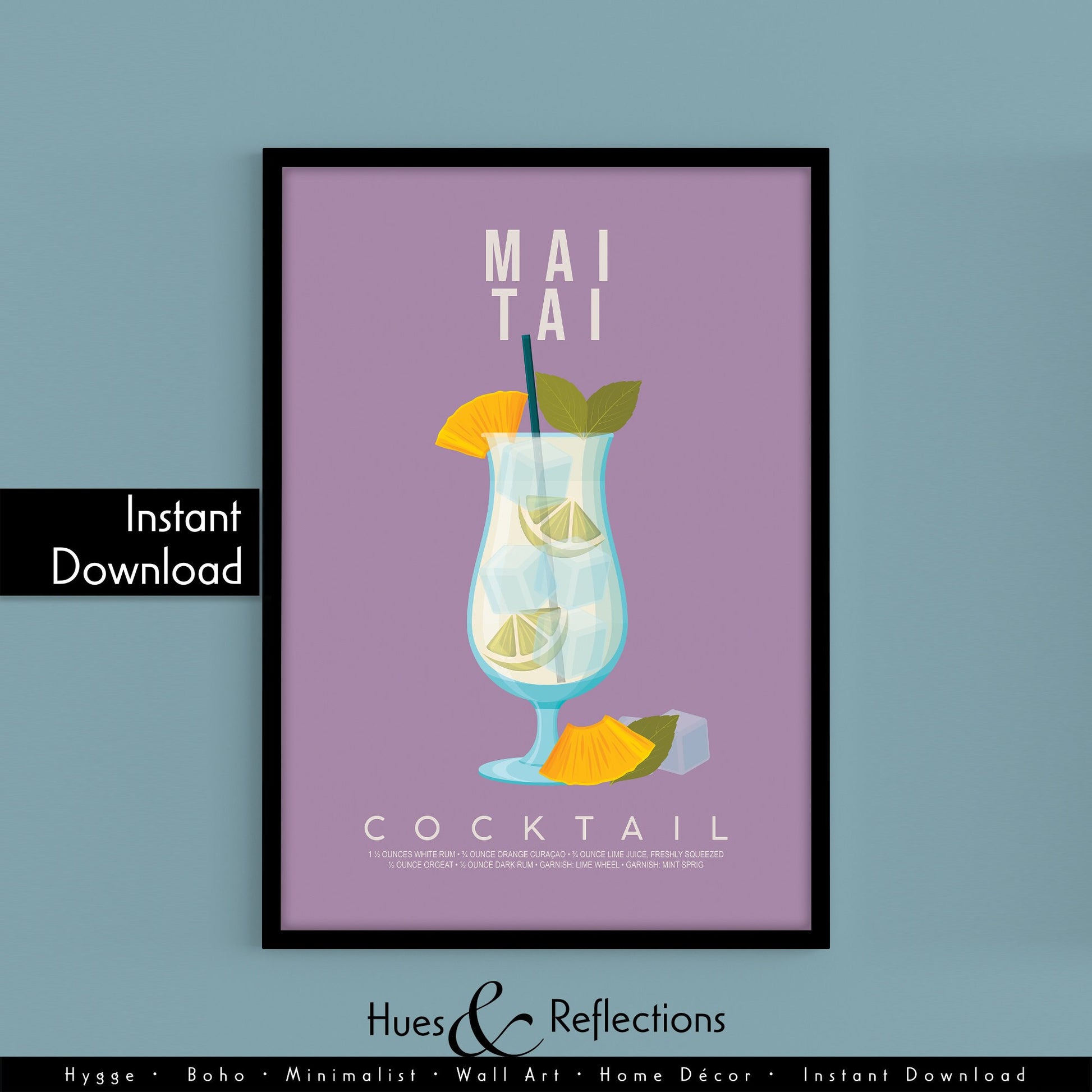Mai Tai cocktail recipe print, tropical printable wall art featuring the classic tiki cocktail ingredients of white rum dark rum orange curaçao and orgeat with a pineapple wedge garnish on a soft purple background, modern cocktail poster for kitchens home tiki bars bar carts and summer entertaining spaces, instant digital download in multiple print ratios including A5 A4 A3 A2 and US sizes, perfect housewarming gift for rum lovers tiki fans and tropical aesthetic devotees.
