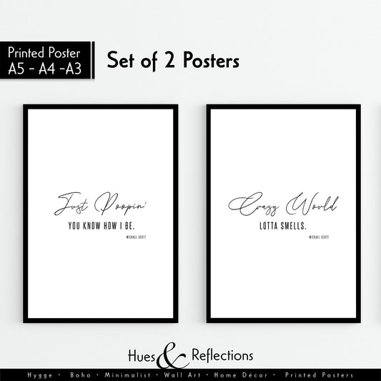 Michael Scott Print Set of 2: Crazy World, Lotta Smells & Just Poopin You Know How I Be, The Office Quote Poster, The Office Bathroom Poster