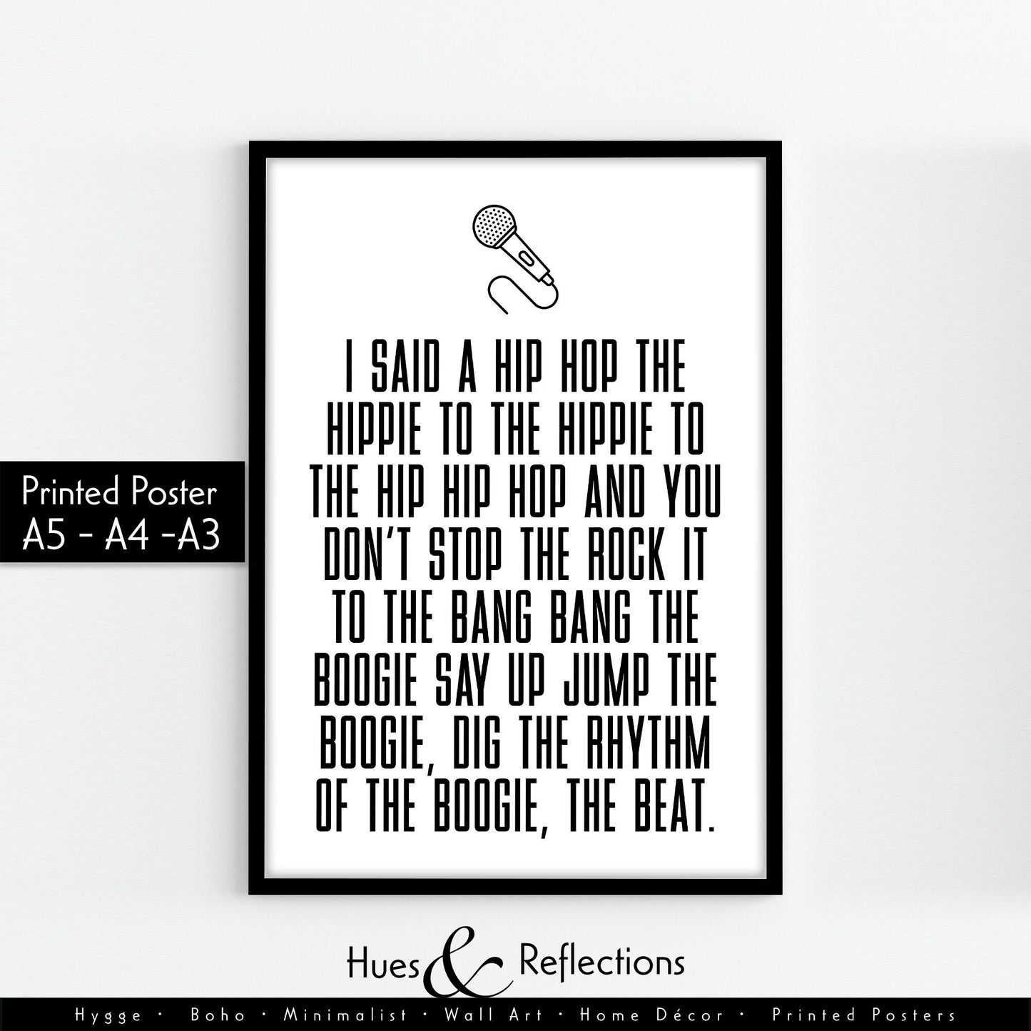 Rappers Delight Hip Hop Song Lyrics Print - I said a hip hop