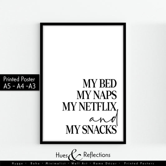 Funny Bedroom Print - My Bed My Naps My Netflix And My Snacks | Netflix and Chill Prints, Wall Art, Home Decor, Gift For Teens