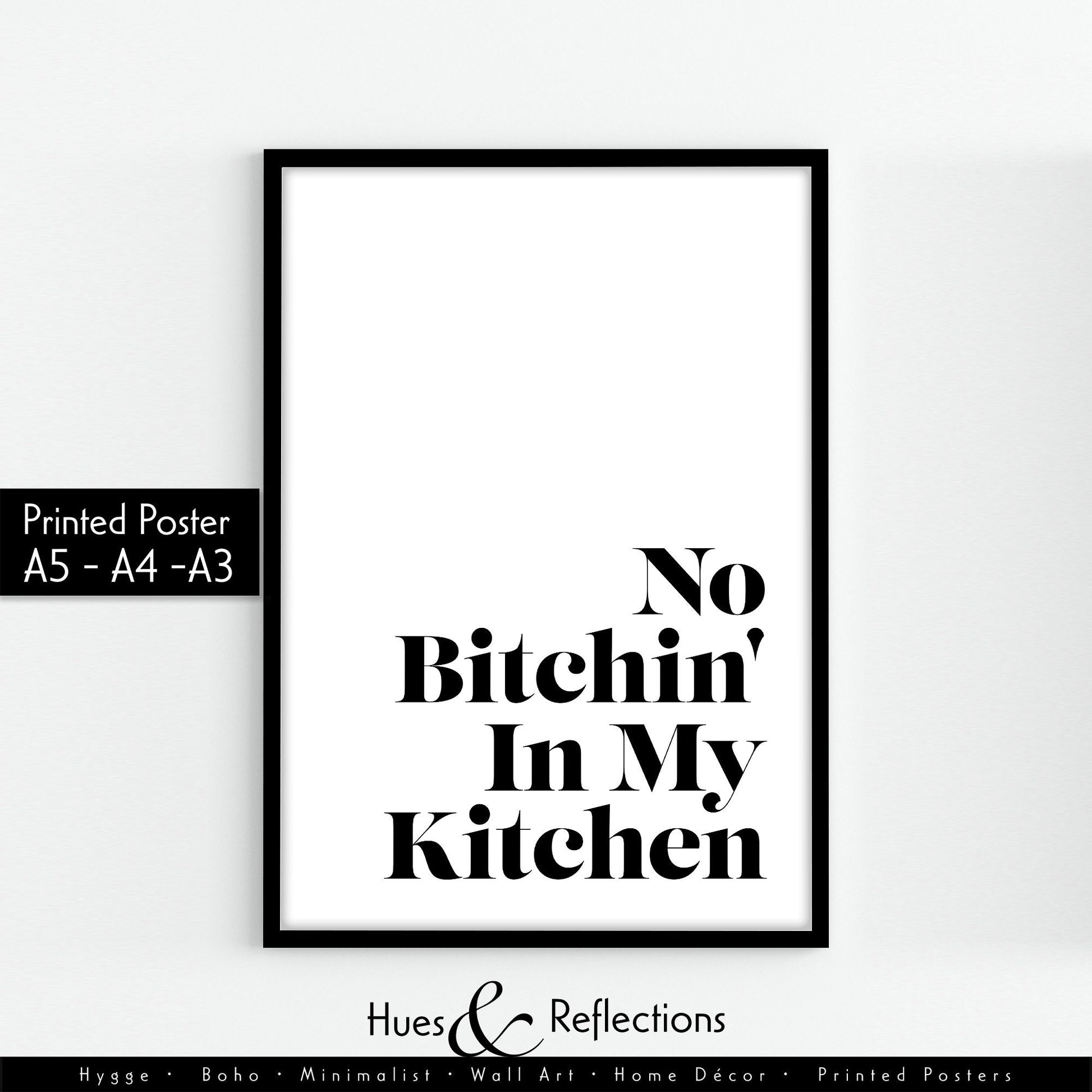 Funny Kitchen Print - No Bitchin&#39; In My Kitchen Print Wall Print, Kitchen Decor, Wall Art, Dining Room Wall Art, Quote Prints, Kitchen Signs