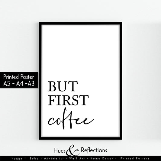 But First Coffee Wall Print, Kitchen Print, Home Decor, Wall Art