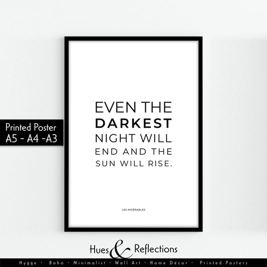 Even The Darkest Night Will End and The Sun Will Rise, Victor Hugo, Les Miserables quote, Darkest Night, Literary Gift, Library Print