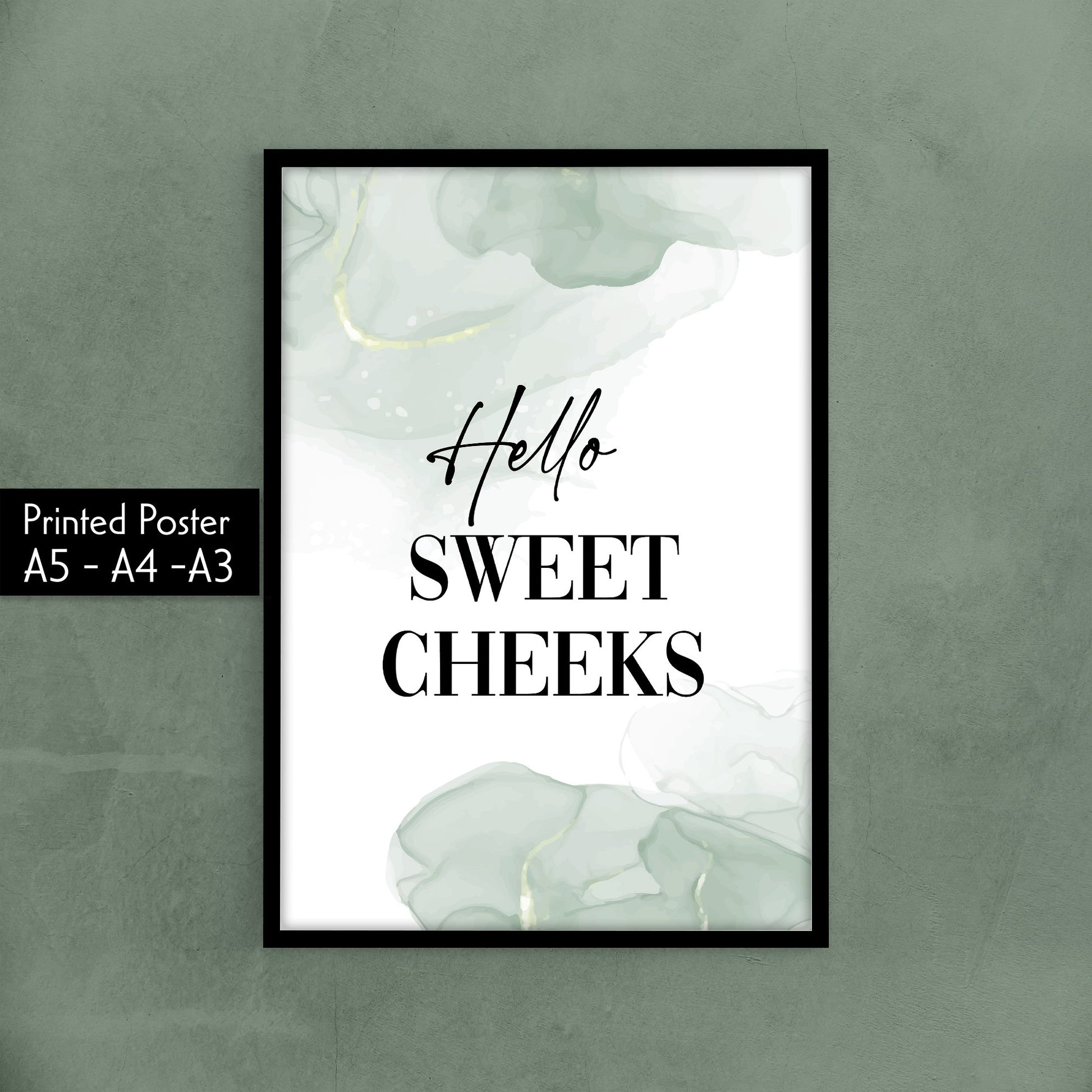 Hello Sweet Cheeks, 4 Designs To Choose From, Bathroom Decor Home Living Minimalist Funny Toilet Humour High Quality Wall Posters, Watercolour