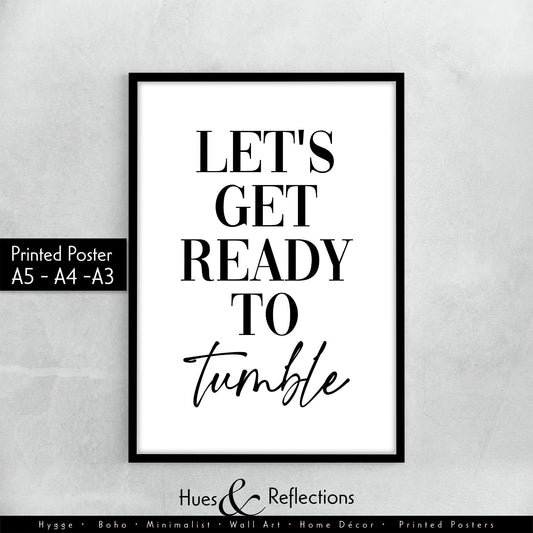 Lets Get Ready To Tumble Print - Laundry Room Print, Utility Room Prints, Home Decor, Wall Art, Prints Wall Art Bathroom prints Laundry Room Prints Prints Mum Print Mum Gift funny quote print Gift For Mum Mum Life Laundry Rules Utility Room Print