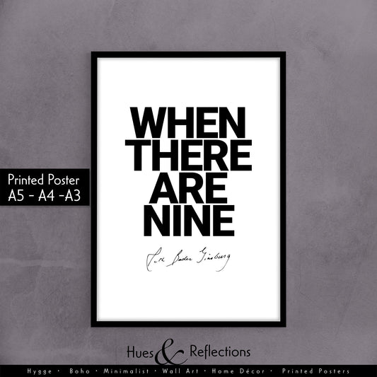 When there are nine - Ruth Bader Ginsburg quote, Girl Power Wall Art, Feminist Poster, RBG Wall Art, Notorious RBG, Inspirational print, female empowerment, feminist print, feminism art print	gift for feminists, gift	Ruth Bader Ginsburg, Famous quote