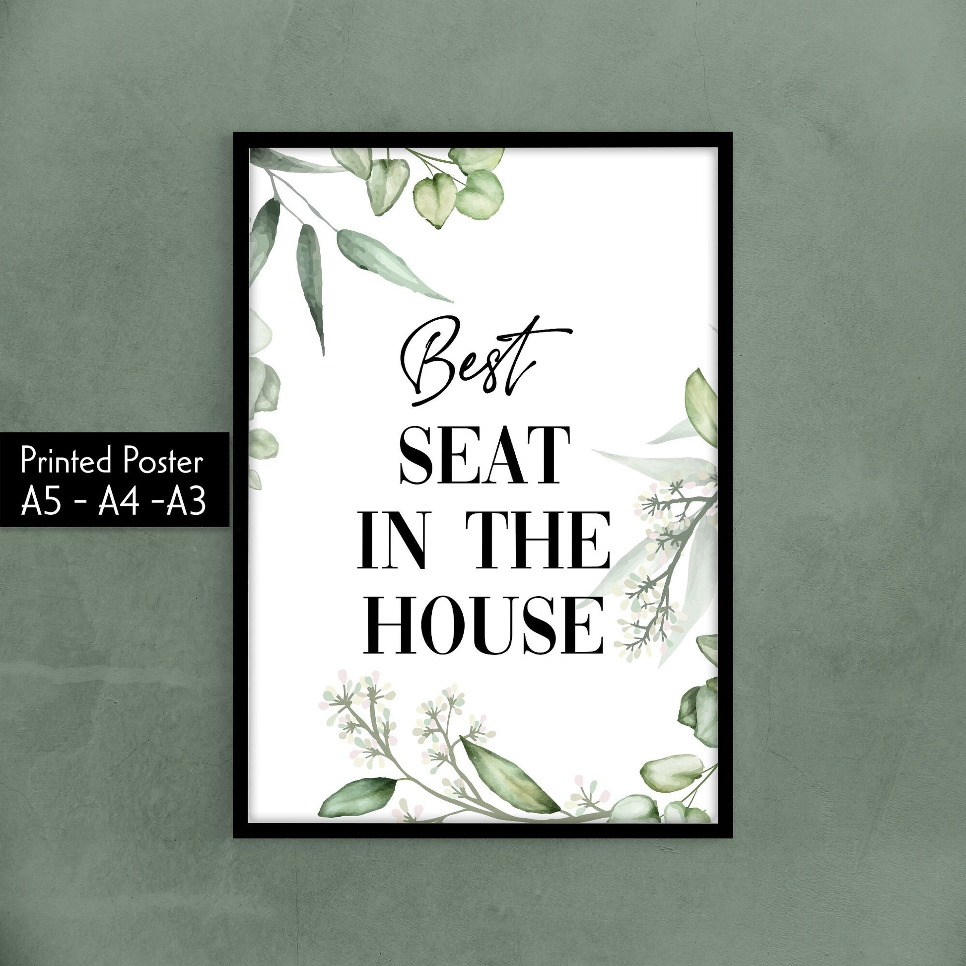 Bathroom and Toilet Prints - Minimalist Watercolour Leaf Wall Art, Ideal Prints to Complement Your Home, Funny Home Gift, Typography Prints, Best Seat In The House