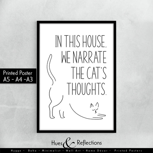 In This House We Narrate The Cat&#39;s Thoughts Print, Cat Lover Poster, Cat owner Print, Cat Wall Art, Funny Pet Gift, Funny Cat Sign, Wall Art