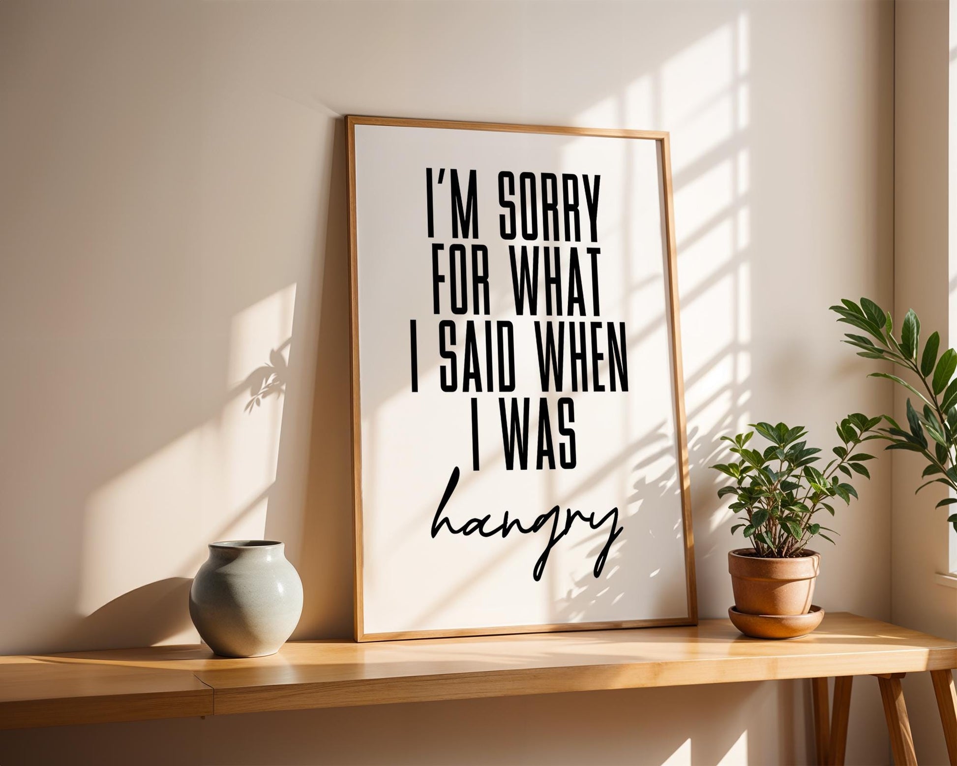 I&#39;m Sorry For What I Said When I Was Hangry Wall Print, Kitchen Print, Home Decor, Wall Art, Living Room Posters, Gift for Her, Funny Quotes