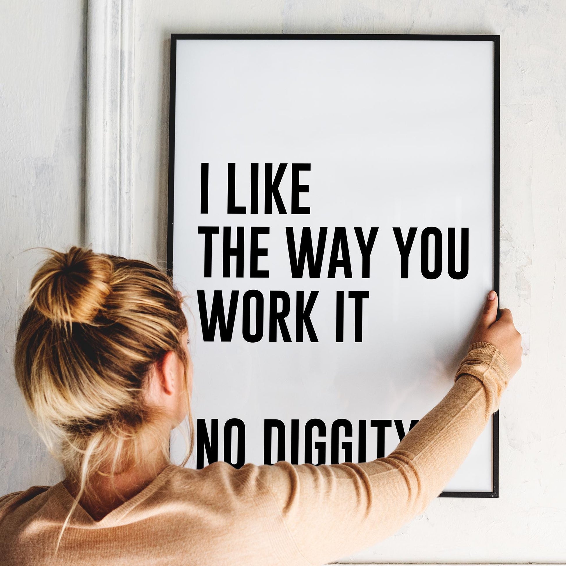 I like the way you work it No diggity poster, poster for music lovers, hip hop poster, rap poster, Blackstreet, Dr Dre, Queen Pen, I Like The Way You Work It No Diggity Song Lyric Quote Print,  office wall prints, dope rap lyrics wall art, Etsy print