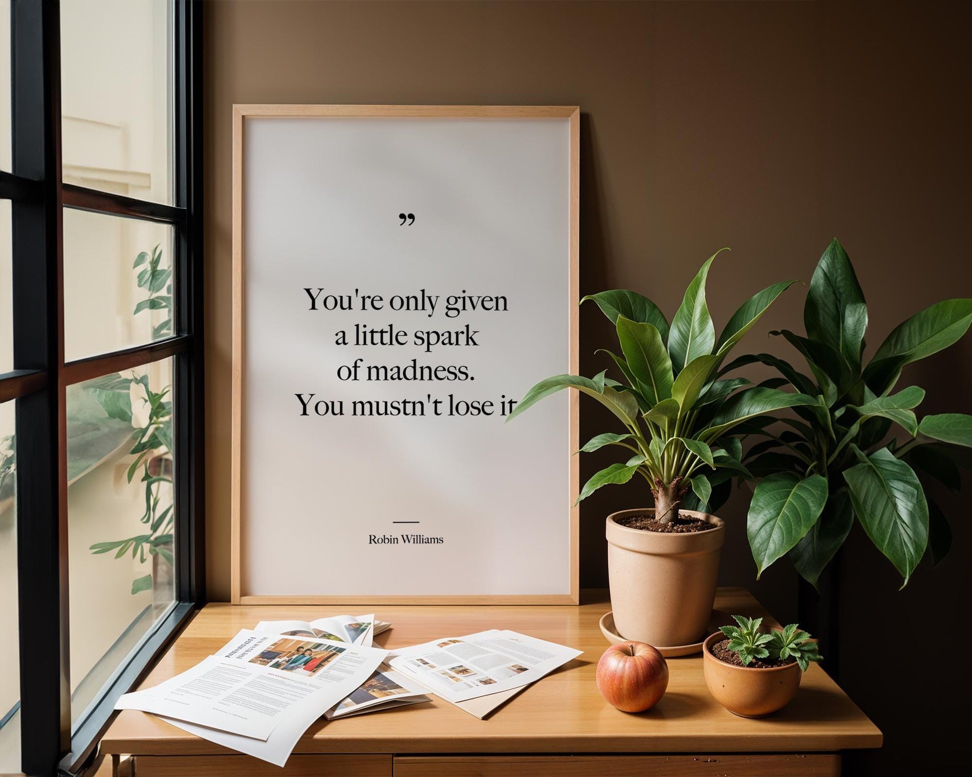 Typography Quote Wall Art - Robin Williams One Spark Of Madness Quote - You&#39;re only given a little spark of madness. You mustn&#39;t lose it, Robin Williams Quote, Robin Williams Poster,  Robin Williams Movie quotes, Best quotes, Famous Quotes