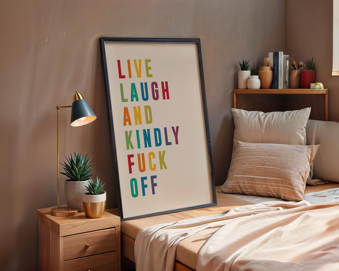 Colourful modern typography poster with the phrase “Live Laugh and Kindly F*** Off” in bold rainbow letters on a white background. Bright, funny quote wall art perfect for bedrooms, living rooms, or offices. A cheeky, contemporary gift for friends with a sense of humour. Printed to order on premium satin photo paper by Hues & Reflections UK.