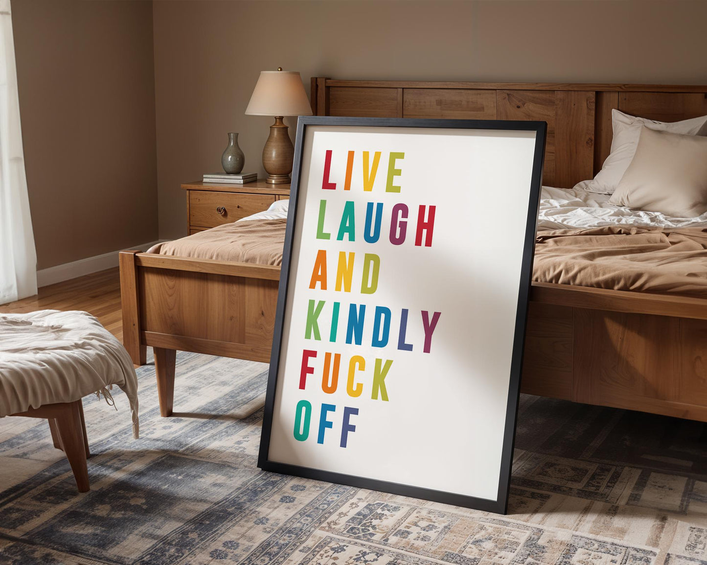 Colourful modern typography poster with the phrase “Live Laugh and Kindly F*** Off” in bold rainbow letters on a white background. Bright, funny quote wall art perfect for bedrooms, living rooms, or offices. A cheeky, contemporary gift for friends with a sense of humour. Printed to order on premium satin photo paper by Hues & Reflections UK.