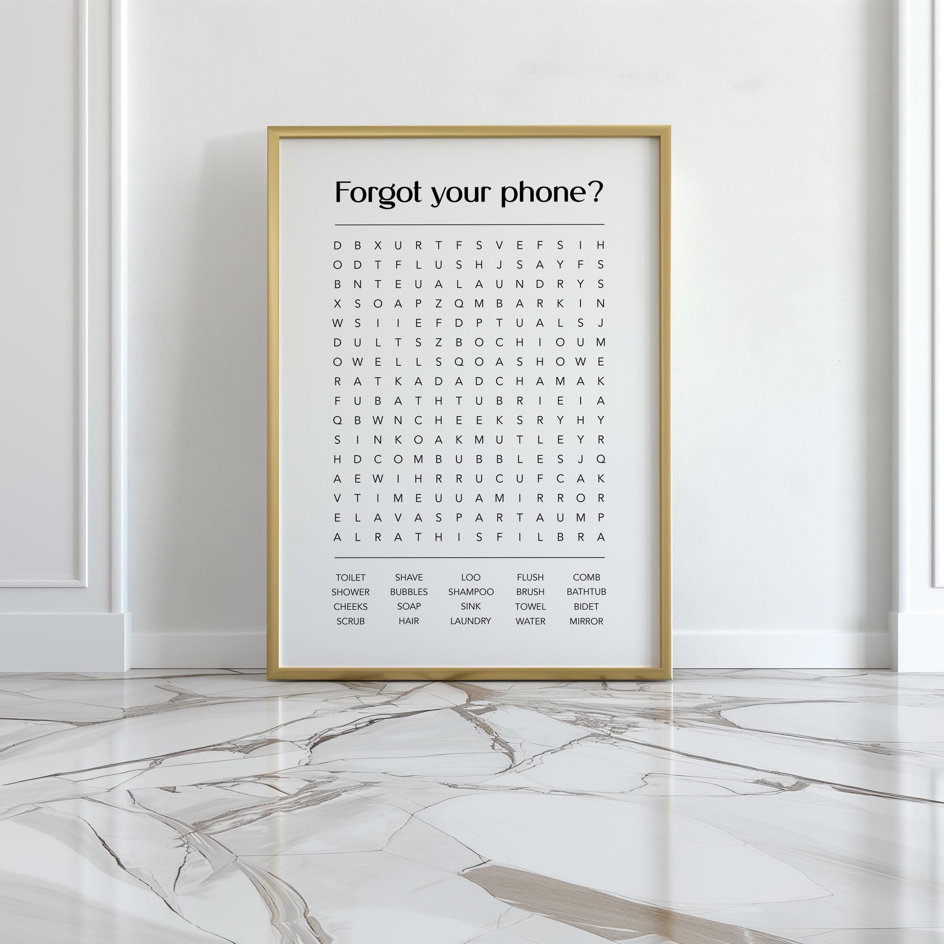Funny bathroom word search print with the title Forgot Your Phone, modern typographic puzzle wall art featuring hidden bathroom themed words including shower bubbles bidet flush and comb, quirky toilet humour poster available in 8 colours including beige black and white blonde claret forest indigo lobster and olive, perfect for guest bathrooms powder rooms and as a housewarming gift, printed on premium 260gsm satin lustre paper, handmade in the UK by Hues and Reflections small business