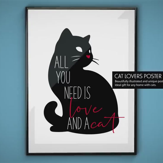 All you need is love and a cat print - Gift idea for cat mum and cat owner gift, Cat print wall decor, Cat lovers gift, Gift for cat sitters