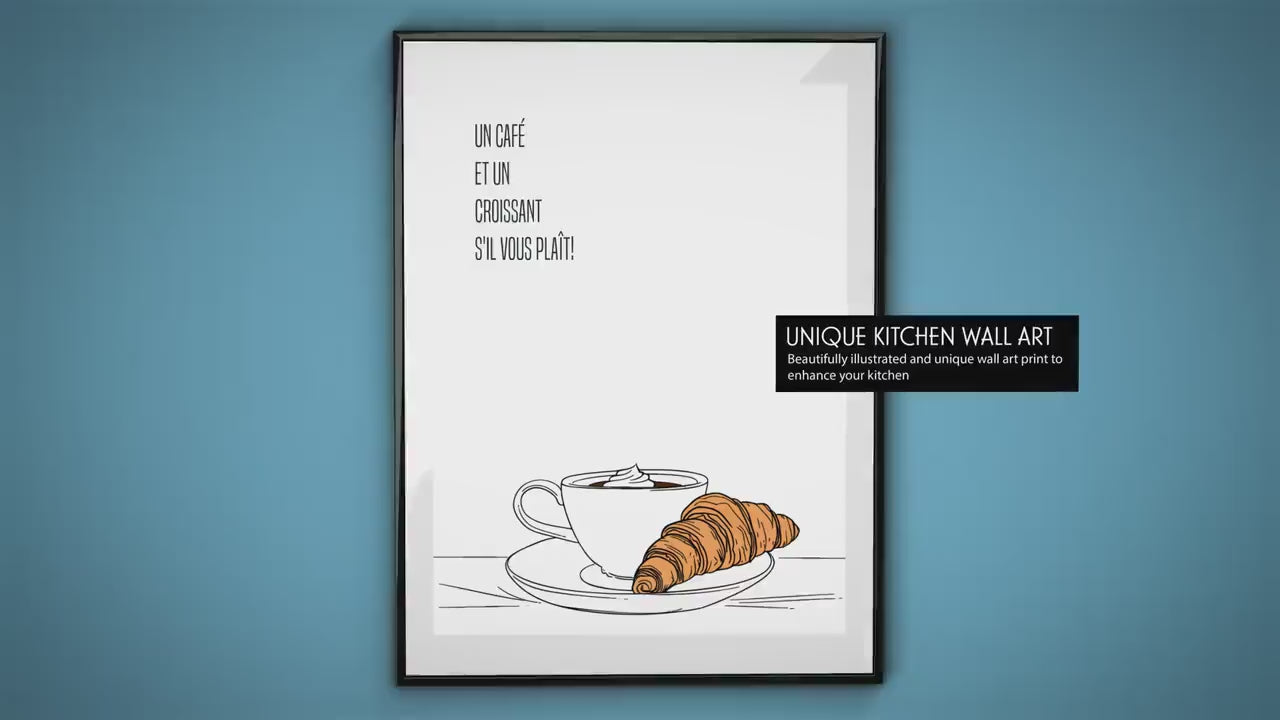 Un Cafe et Croissant, Kitchen wall decor, Coffee print, Prints for Kitchen, Minimalist art, Gift for coffee lovers, Dinning room wall frame