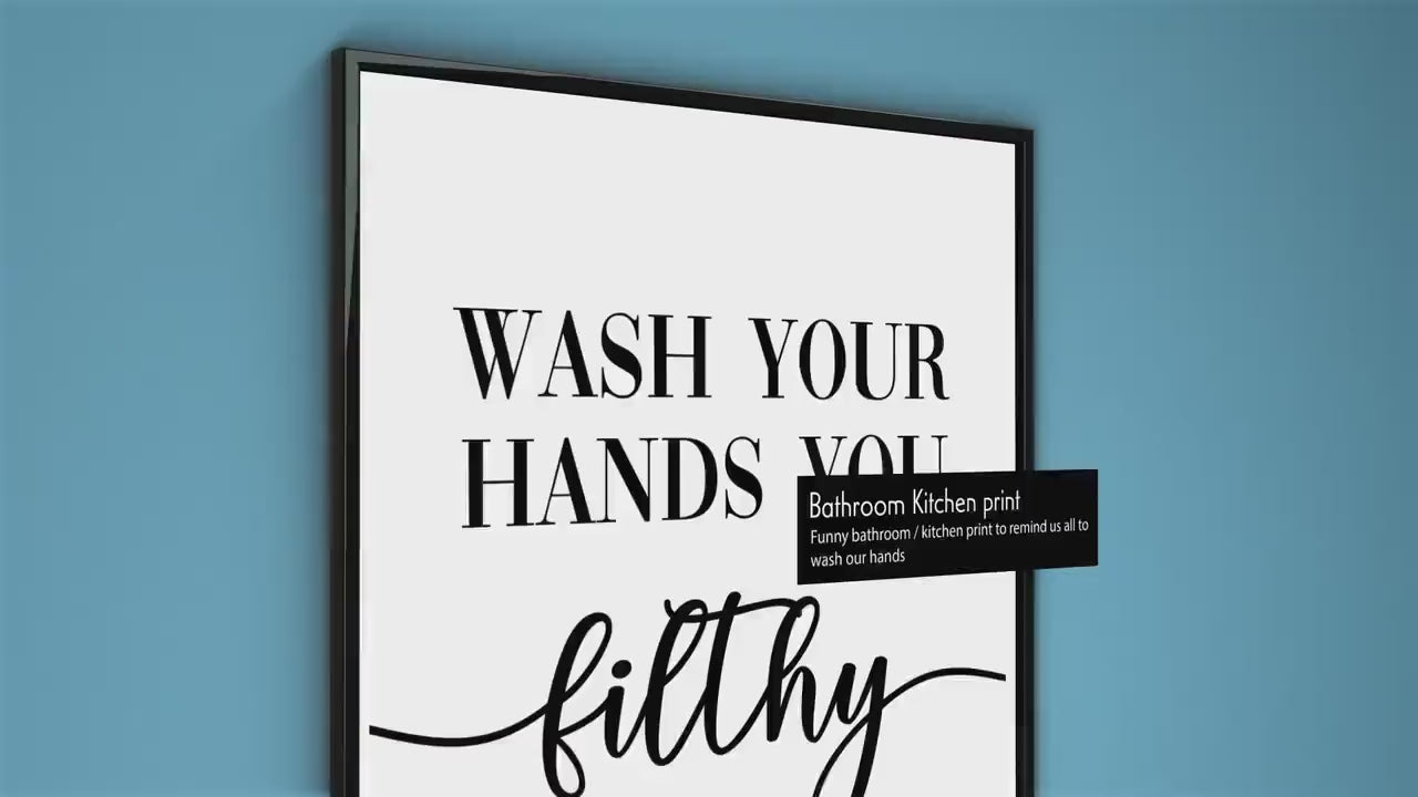 Wash Your Hands You Filthy Animal Bathroom Wall decor print - Funny toilet print, Kitchen wall arts, New home gift idea, Printed home decor