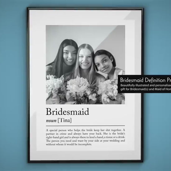 Personalised Bridesmaid Definition Photo Print - Custom wedding poster as bridesmaid thank you gift, ideal wedding gift for besties